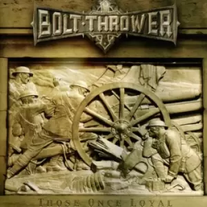 Image of Bolt Thrower - Those Once Loyal CD Album - Used