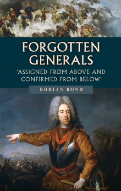 Image of Forgotten Generals : Assigned from Above and Confirmed from Below Hardback