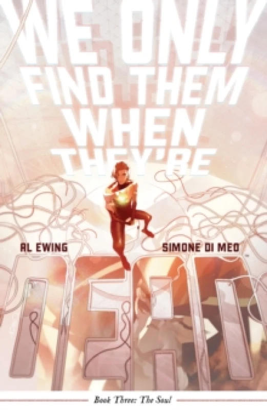 Image of We Only Find Them When They're Dead Vol. 3 Paperback / softback