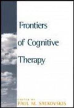 Image of Frontiers of Cognitive Therapy by Paul M. Salkovskis Hardback