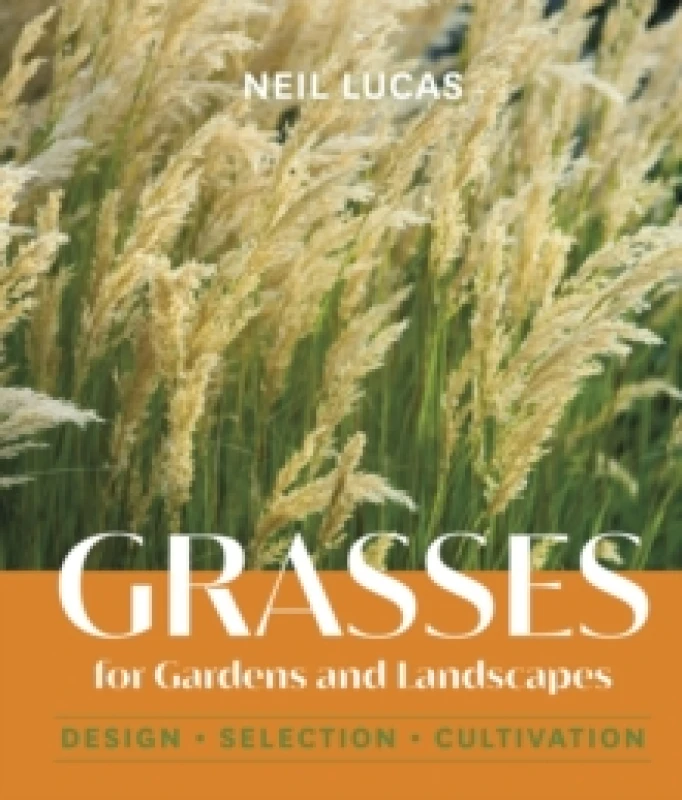 Image of Grasses for Gardens and Landscapes Hardback