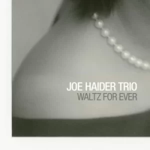 Image of Waltz for Ever by Joe Haider Trio CD Album