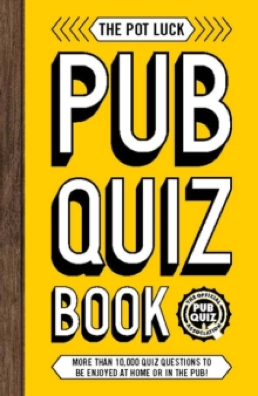 Image of The Pot Luck Pub Quiz Book : More than 10,000 quiz questions to be enjoyed at home or in the pub! Paperback / softback