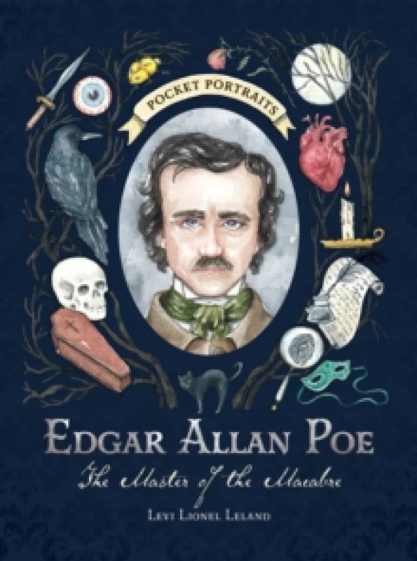 Image of Edgar Allan Poe : The Master of the Macabre Hardback