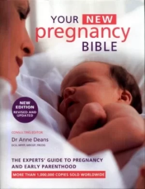 Image of Your new pregnancy bible by Dr Anne Deans