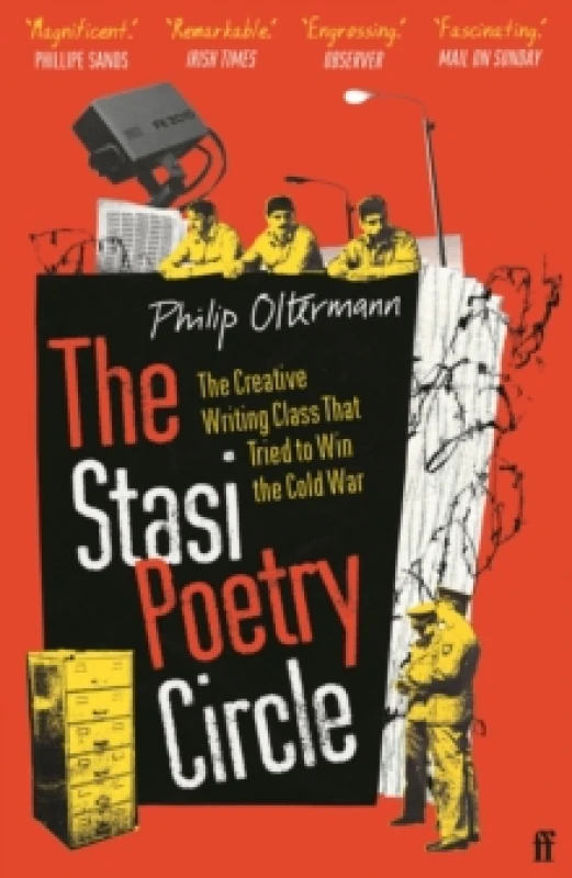 Image of The Stasi Poetry Circle : The Creative Writing Class that Tried to Win the Cold War Paperback / softback