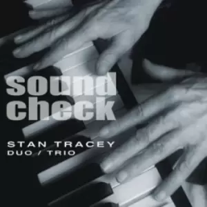 Image of Stan Tracey - Soundcheck CD Album - Used