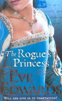Image of The Rogues Princess by Eve Edwards Paperback