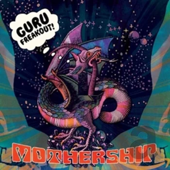 Image of Guru Freakout - Mothership CD