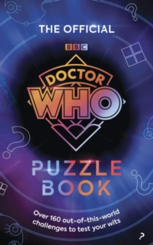 Image of The Official Doctor Who Puzzle Book : Over 160 out-of-this-world challenges to test your wits Paperback / softback