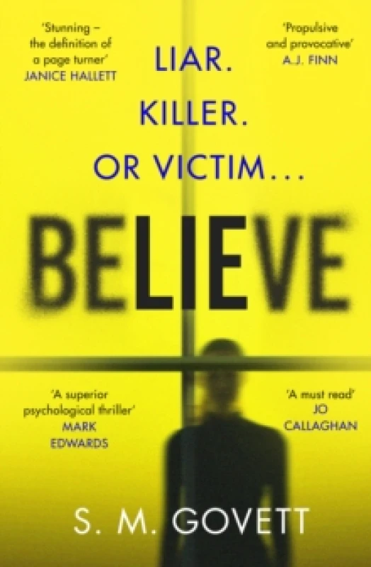 Image of Believe. Hardback. By S M Govett Books