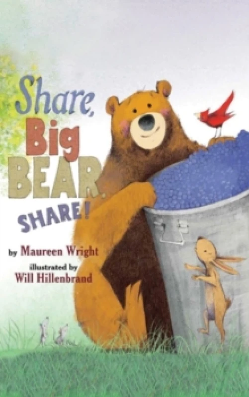 Image of Maureen Wright Share, Big Bear, Share! Book Multi unisex