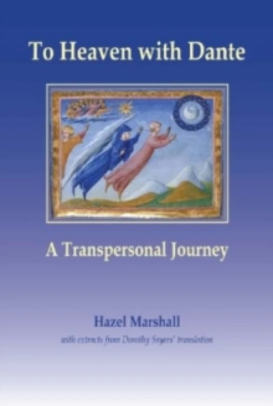 Image of To Heaven with Dante : A Transpersonal Journey Paperback / softback
