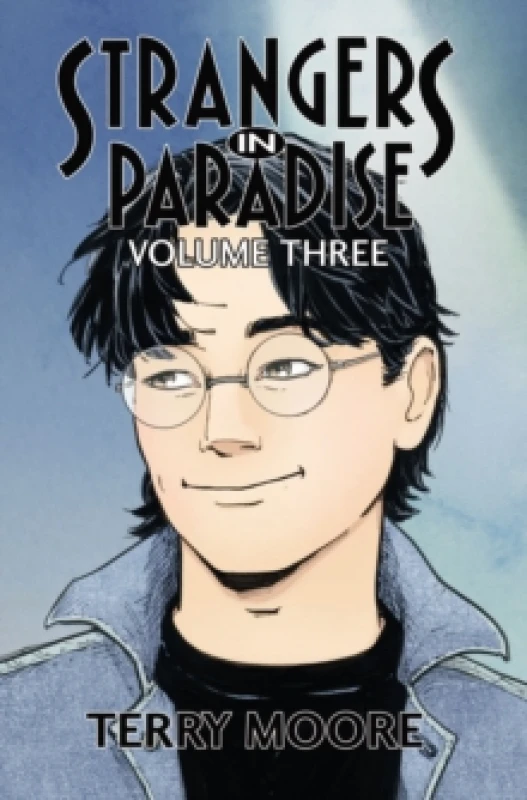 Image of Strangers In Paradise Volume Three Paperback / softback