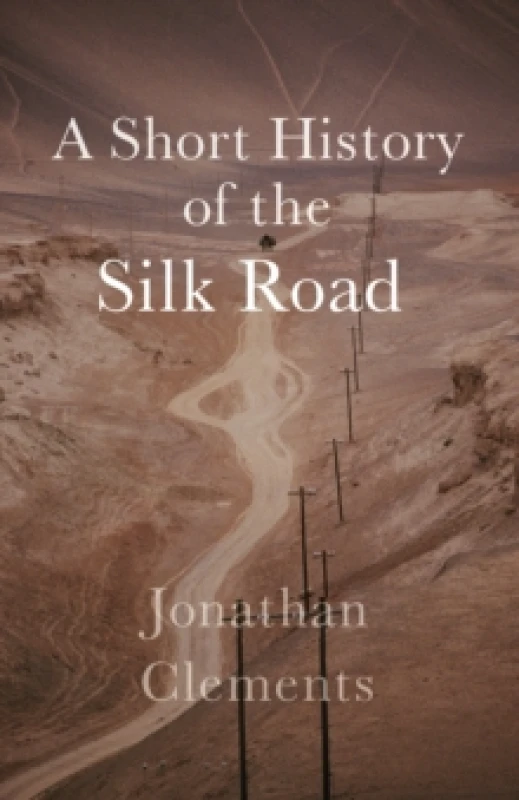 Image of A Short History of the Silk Road Paperback / softback