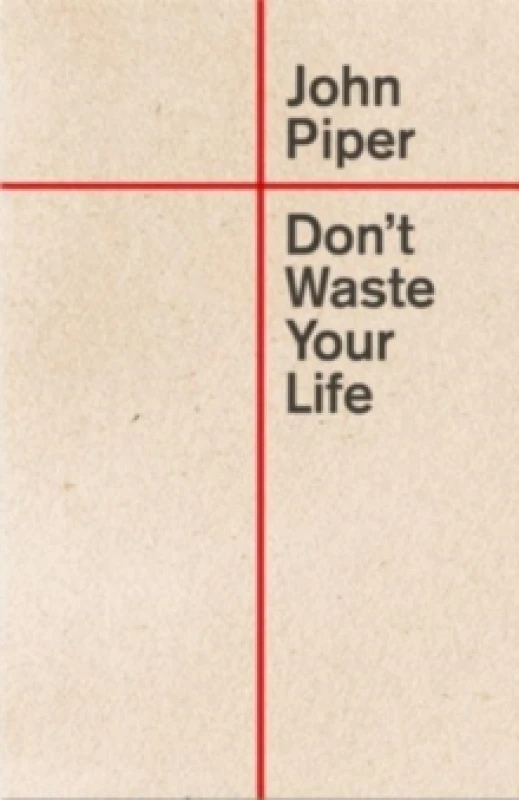 Image of Don't Waste Your Life Paperback / softback