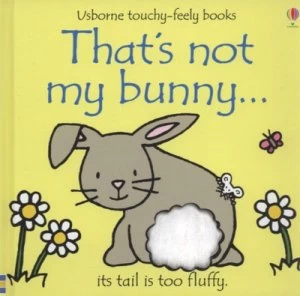 Image of Thats Not My Bunny. by Fiona Watt Hardback