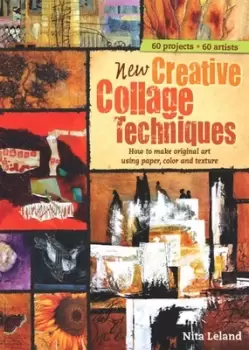 Image of New creative collage techniques by Nita Leland