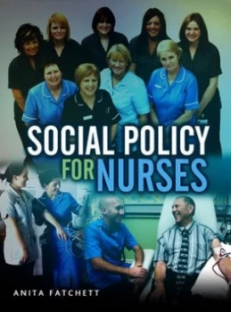 Image of Social Policy for Nurses by Anita Fatchett Book