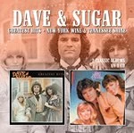 Image of Dave & Sugar - Greatest Hits/New York Wine & Tennessee Shine (Music CD)