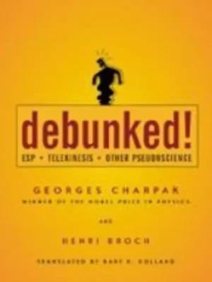 Image of Debunked by Georges Charpak