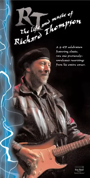 Image of Richard Thompson The Life And Music Of Richard Thompson + RT on FR Bonus Disc 2006 UK cd single boxset FRQCD-55