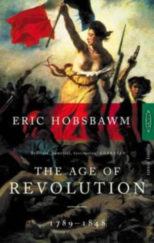 Image of The Age of Revolution by Eric Hobsbawm Paperback