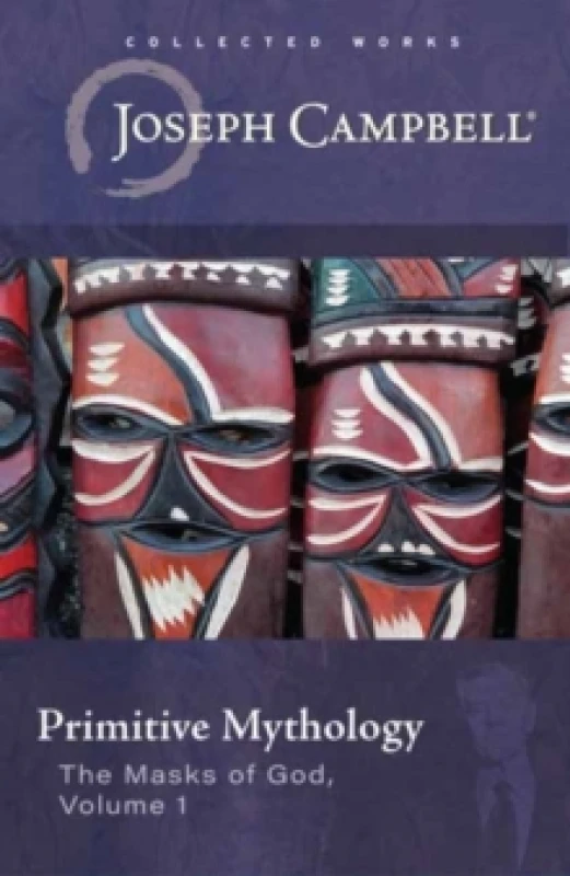 Image of Primitive Mythology : (The Masks of God, Volume 1) Paperback / softback