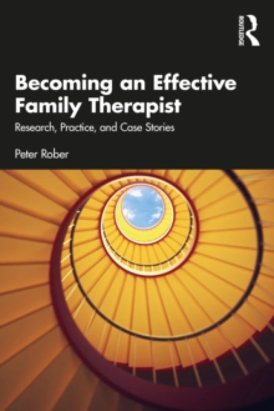 Image of Becoming an Effective Family Therapist : Research, Practice, and Case Stories Paperback / softback