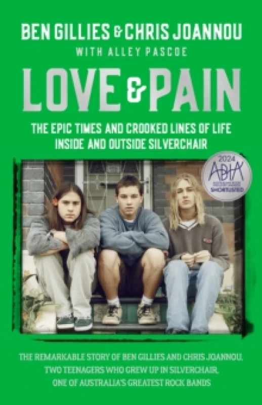 Image of Love & Pain. Paperback. By Ben Gillies, Chris Joannou Books