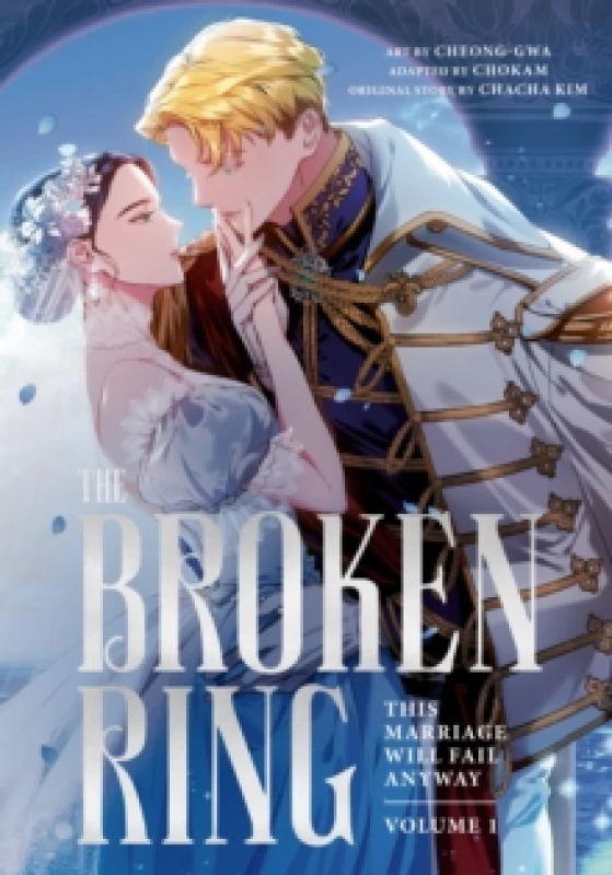 Image of The Broken Ring: This Marriage Will Fail Anyway, Volume 1 Paperback / softback