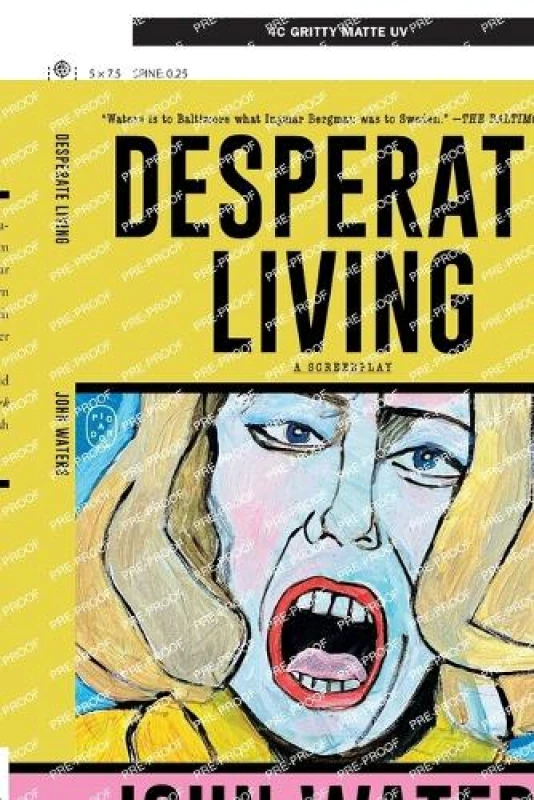 Image of Desperate Living. Paperback. By John Waters Books