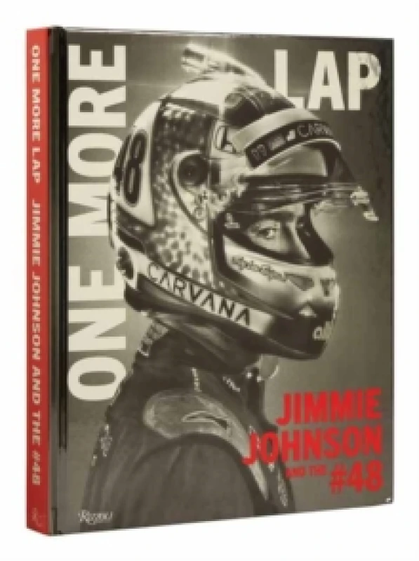 Image of One More Lap. Hardback. By Jimmie Johnson, Ivan Shaw Books