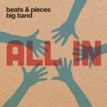 Image of Beats & Pieces Big Band - All In CD