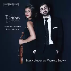 Image of Elena Urioste & Michael Brown Echoes by Elena Urioste CD Album