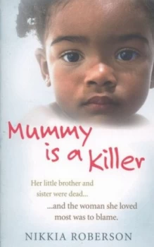 Image of Mummy Is a Killer by Nikkia Roberson Paperback