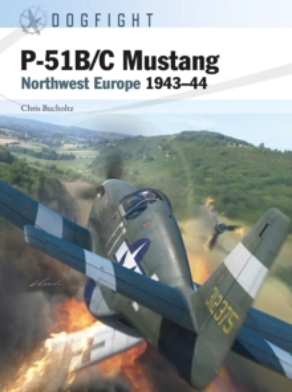 Image of P-51B/C Mustang : Northwest Europe 194344 Paperback / softback