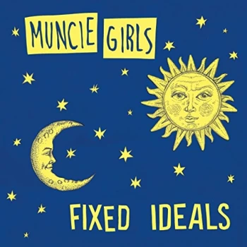 Image of Muncie Girls - Fixed Ideals CD