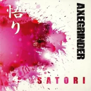 Image of Satori by Axegrinder CD Album