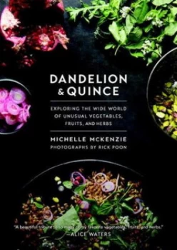 Image of Dandelion and Quince by Michelle Mckenzie Hardback
