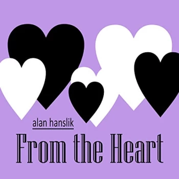Image of Alan Hanslik - From the Heart CD