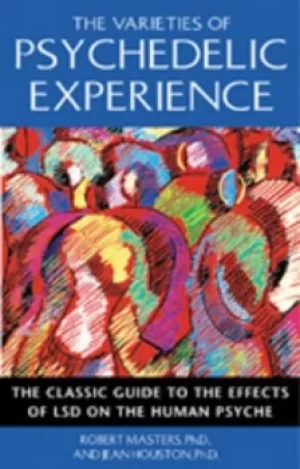 Image of The varieties of psychedelic experience by Robert E. L Masters