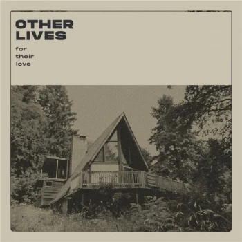 Image of Other Lives - For Their Love Vinyl