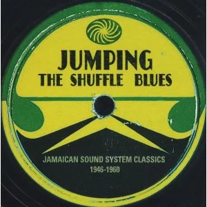Image of Various - Jumping The Shuffle Blues - Jamaican Sound System Classics 1946-1960 Vinyl