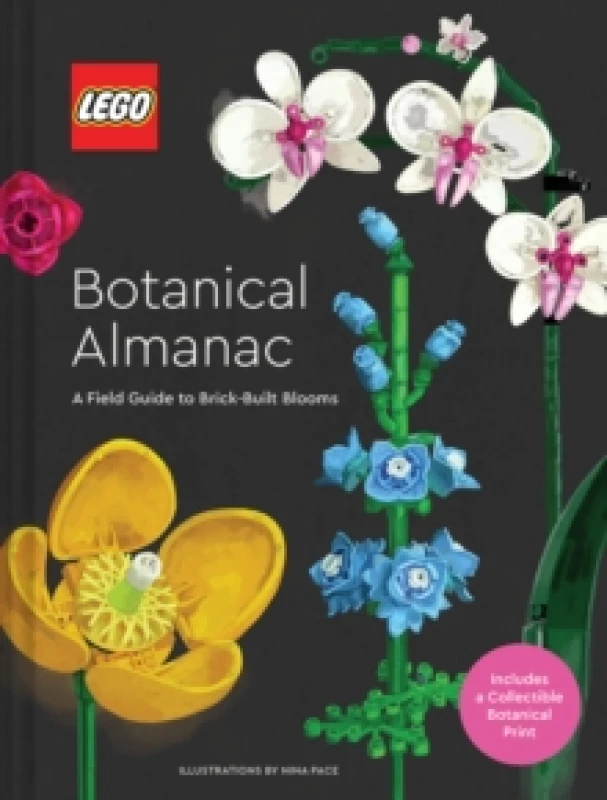 Image of LEGO Botanical Almanac : A Field Guide to Brick-Built Blooms Hardback