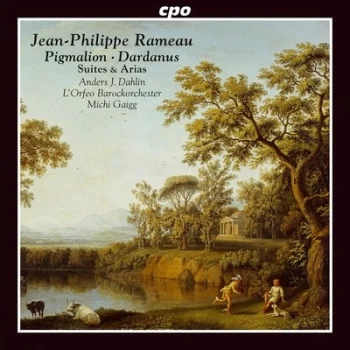 Image of Jean-Philippe Rameau Pigmalion/Dardanus Suites & Arias by Jean-Philippe Rameau CD Album