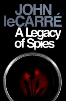 Image of A Legacy of Spies by John Le Carr Hardback