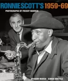 Image of Ronnie Scott's 1959-69 : Photographs by Freddy Warren