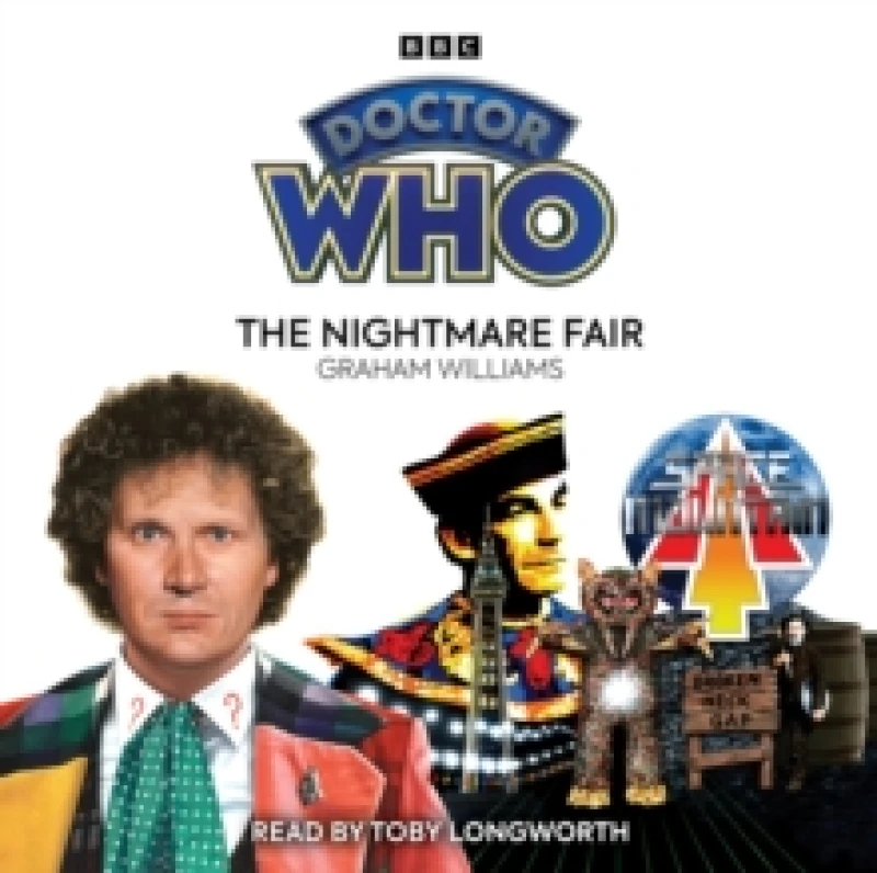 Image of Doctor Who: The Nightmare Fair : 6th Doctor Novelisation CD-Audio