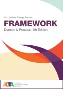 Image of Occupational Therapy Practice Framework : Domain & Process